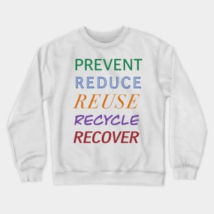 The Waste Hierarchy Crewneck Sweatshirt
